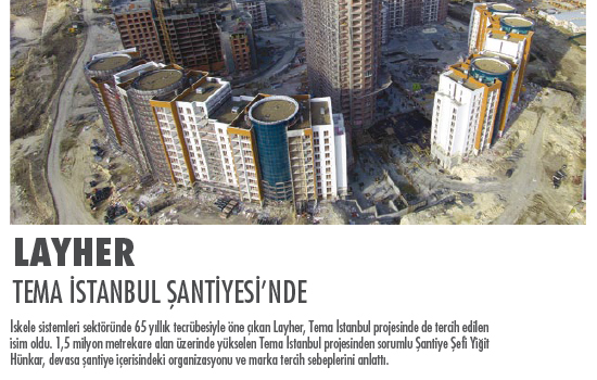 Layher Tema İstanbul Şantiyesi'nde