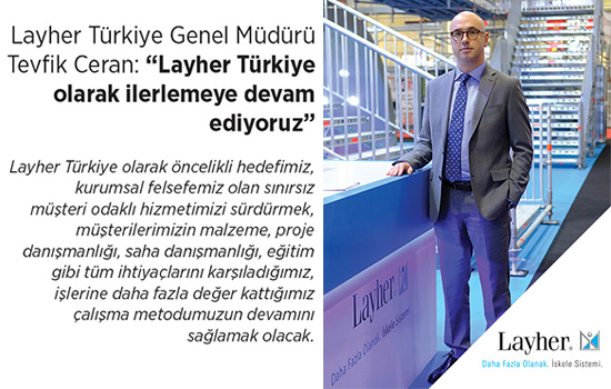 Layher Türkiye Genel Müdürü Tevfik Ceran