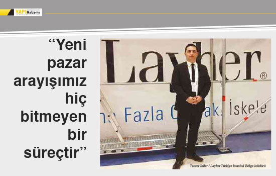 Tanser İkiler / Layher Türkiye İstanbul Bölge Müdürü